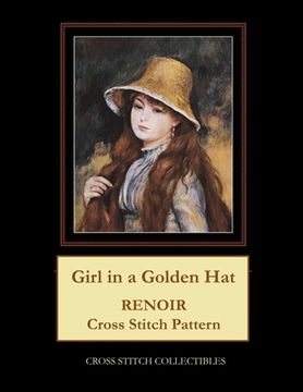 portada Girl in a Golden Hat: Renoir Cross Stitch Pattern (en Inglés)