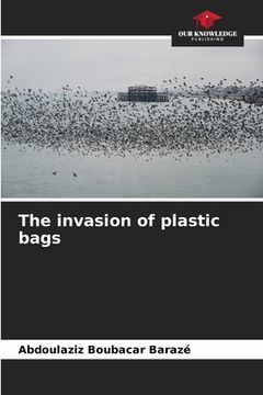 portada The invasion of plastic bags (en Inglés)