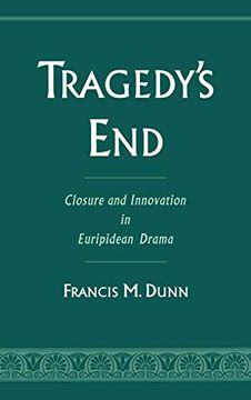 portada Tragedy's End: Closure and Innovation in Euripidean Drama 
