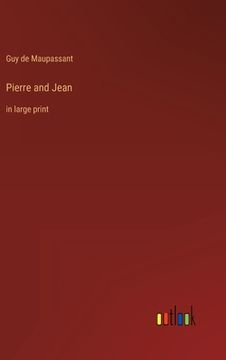 portada Pierre and Jean: in large print (en Inglés)