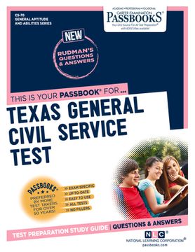 portada Texas General Civil Service Test (Cs-70): Passbooks Study Guide Volume 70 (en Inglés)