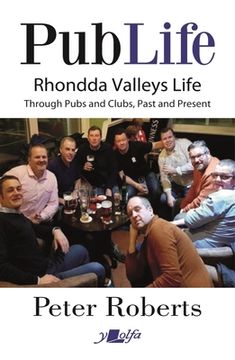 portada Pub Life: Last Orders at Rhondda Pubs and Clubs Past and Present 