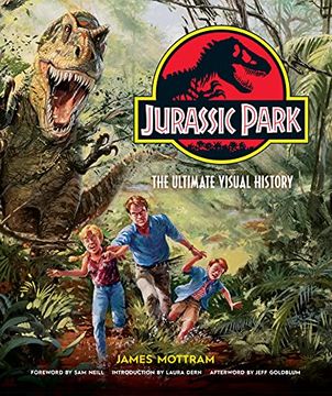 Jurassic Park: The Ultimate Visual History (en Inglés)