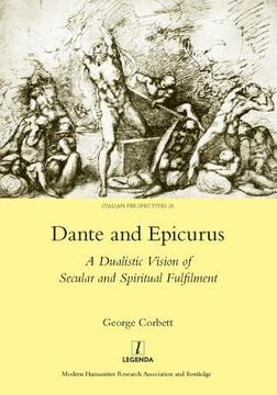 portada Dante and Epicurus: A Dualistic Vision of Secular and Spiritual Fulfilment (en Inglés)