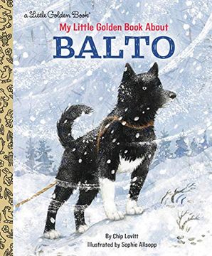 portada My Little Golden Book About Balto 