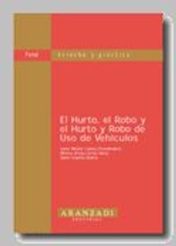 portada El Hurto, el Robo y el Hurto y Robo de uso de Vehiculos