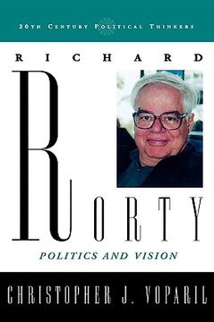 portada richard rorty: politics and vision