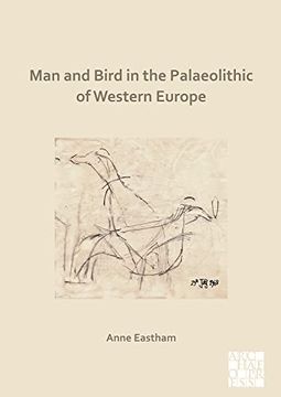 portada Man and Bird in the Palaeolithic of Western Europe (en Inglés)