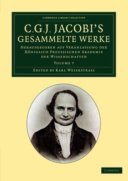 portada C. G. J. Jacobi's Gesammelte Werke 8 Volume Set: C. G. J. Jacobi's Gesammelte Werke - Volume 7 (Cambridge Library Collection - Mathematics) (en Alemán)