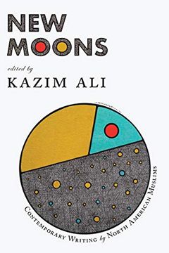 portada New Moons: Contemporary Writing by North American Muslims (en Inglés)