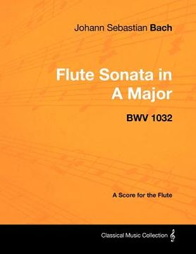 portada johann sebastian bach - flute sonata in a major - bwv 1032