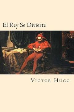 portada El Rey Se Divierte (Spanish Edition)