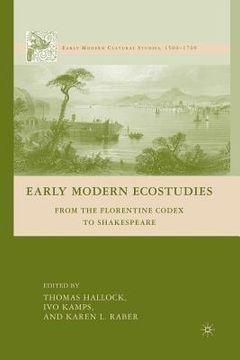 portada Early Modern Ecostudies: From the Florentine Codex to Shakespeare (en Inglés)