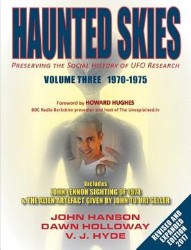 portada Haunted Skies Volume 3 1970-1975: Preserving the Social History of UFO Research (in English)