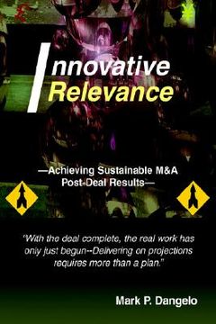 portada innovative relevance: --achieving sustainable m&a post-deal results--