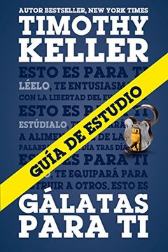 portada Guía de Estudio de Gálatas Para ti (in Spanish)