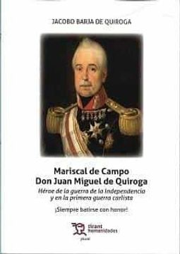 portada Mariscal de Campo don Juan Miguel de Quiroga