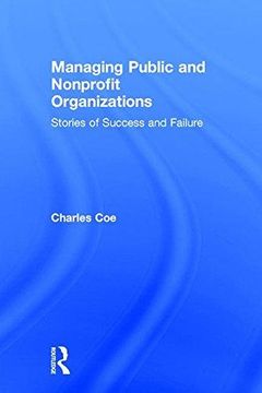 portada Managing Public and Nonprofit Organizations: Stories of Success and Failure (in English)