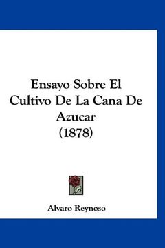 portada Ensayo Sobre el Cultivo de la Cana de Azucar (1878)