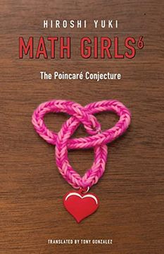 portada Math Girls 6: The Poincaré Conjecture (en Inglés)