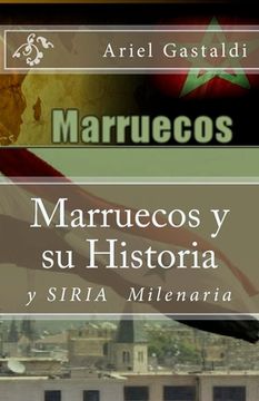 portada Marruecos y su Historia: Siria Milinaria (in Spanish)
