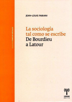 portada Sociologia tal Como se Escribe. De Bourdieu a Latour, la (in Spanish)