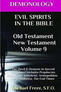 portada DEMONOLOGY EVIL SPIRITS IN THE BIBLE Old Testament New Testament: Satan, Demons, (en Inglés)