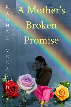 portada A Mother's Broken Promise (en Inglés)