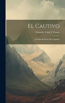 portada El Cautivo: An Episode From don Quixote