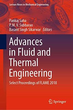 portada Advances in Fluid and Thermal Engineering: Select Proceedings of Flame 2018 (Lecture Notes in Mechanical Engineering) (en Inglés)