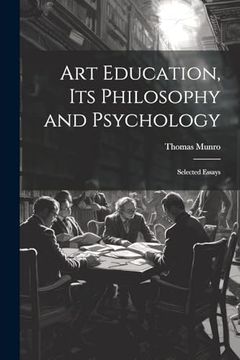 portada Art Education, its Philosophy and Psychology: Selected Essays (en Inglés)