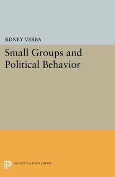 portada Small Groups and Political Behavior: A Study of Leadership (Princeton Legacy Library)