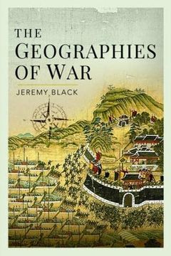 portada The Geographies of war (en Inglés)