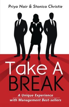 portada Take a Break: A Unique Experience with Management Best Sellers (en Inglés)
