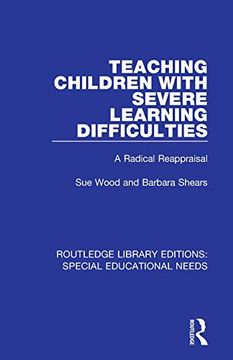 portada Teaching Children With Severe Learning Difficulties (Routledge Library Editions: Special Educational Needs) (en Inglés)