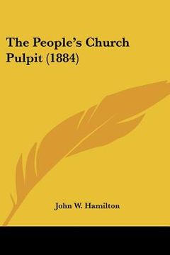 portada the people's church pulpit (1884) (en Inglés)