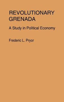 portada revolutionary grenada: a study in political economy (en Inglés)