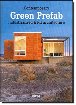 portada Contemporary Green Prefab Industrialized & kit Architecture (en Inglés)