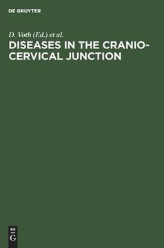 portada diseases in the cranio-cervical junction: anatomical and pathological aspects and detailed clinical accounts