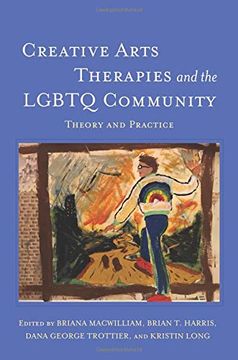 portada Creative Arts Therapies and the Lgbtq Community (en Inglés)