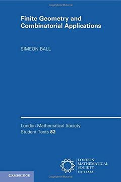 portada Finite Geometry and Combinatorial Applications (London Mathematical Society Student Texts) 