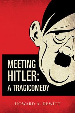 portada Meeting Hitler: A Tragicomedy (en Inglés)