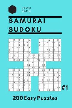 portada Samurai Sudoku - 200 Easy Puzzles Vol.1 (en Inglés)