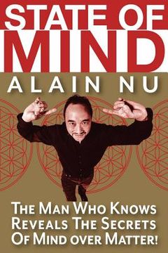 portada State Of Mind: The Man Who Knows Reveals The Secrets of Mind Over Matter (en Inglés)