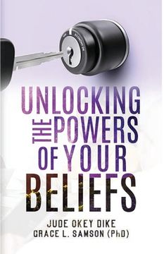 portada Unlocking the Powers of Your Beliefs (en Inglés)