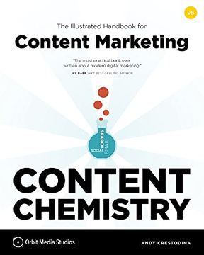 portada Content Chemistry, 6th Edition: The Illustrated Handbook for Content Marketing (a Practical Guide to Digital Marketing Strategy, Seo, Social Media, Email Marketing, & Analytics) (in English)