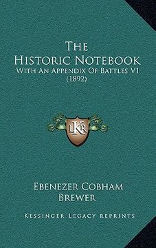 portada the historic not: with an appendix of battles v1 (1892) (in English)