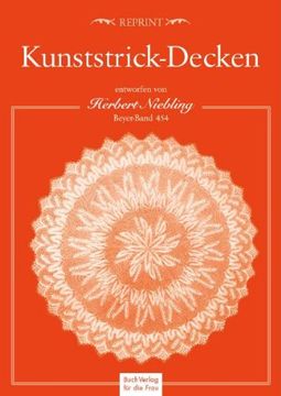 portada Kunststrick-Decken, entworfen von Herbert Niebling: Beyer-Band 454 (en Alemán)