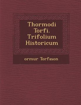 portada Thormodi Torfi. Trifolium Historicum
