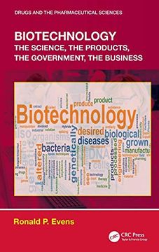 portada Biotechnology: The Science, the Products, the Government, the Business (Drugs and the Pharmaceutical Sciences) (en Inglés)